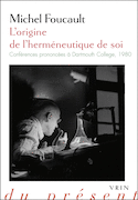 Origine de l'herméneutique de soi (L')